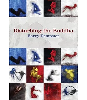 Disturbing the Buddha