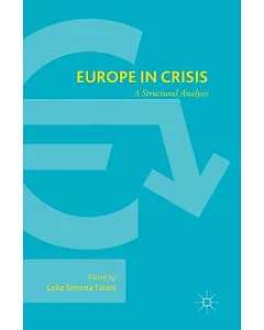 Europe in Crisis: A Structural Analysis