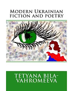 Modern Ukrainian Fiction and Poetry