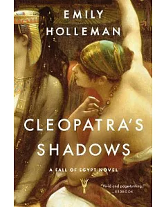 Cleopatra’s Shadows
