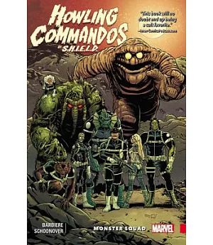 Howling Commandos of S.H.I.E.L.D. 1: Monster Squad