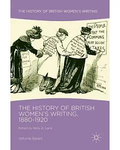 The History of British Women’s Writing, 1880-1920