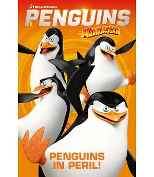 Penguins in Peril!: Penguins in Peril!