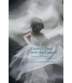 Dance’s Duet With the Camera: Motion Pictures