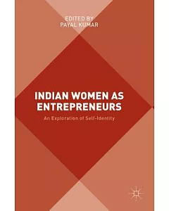 Indian Women As Entrepreneurs: An Exploration of Self-identity