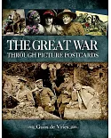 The Great War Through Picture Postcards