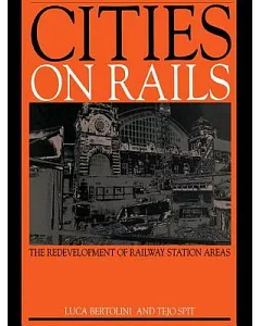 Cities on Rails: The Redevelopment of Railway Stations