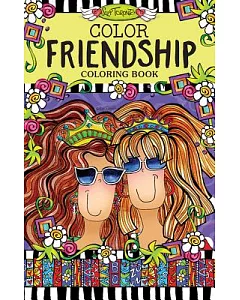 Color Friendship Coloring Book: Together We Laugh a Little Louder