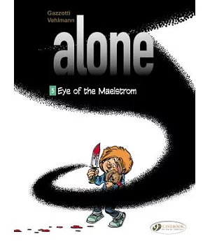 Alone 5: Eye of the Maelstrom