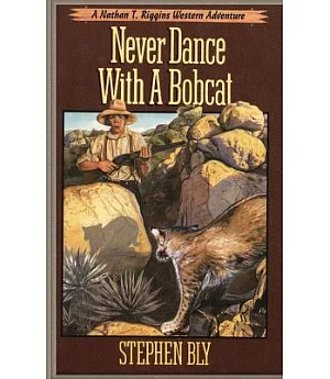 Never Dance With a Bobcat