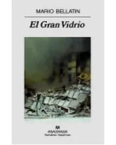 El gran vidrio / The Large Glass: Tres Autobiografias