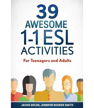39 Awesome 1-1 ESL Activities: For Teenagers and Adults