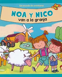 Noa y Nico van a la granja / Noa and Nico Go to the Farm