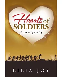 Hearts of Soldiers: A Book of Poetry