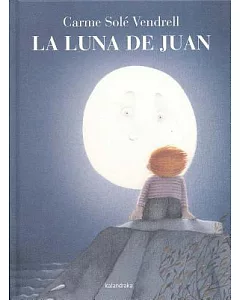 La luna de Juan / Juan and the Moon