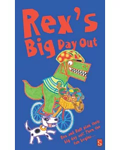 Rex’s Big Day Out