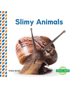 Slimy Animals