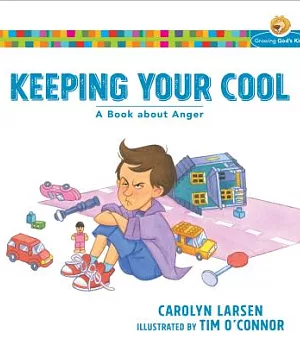 Keeping Your Cool: A Book About Anger