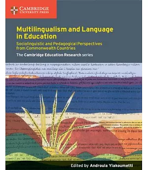 Multilingualism and Language in Education: Sociolinguistic and Pedagogical Perspectives from Commonwealth Countries