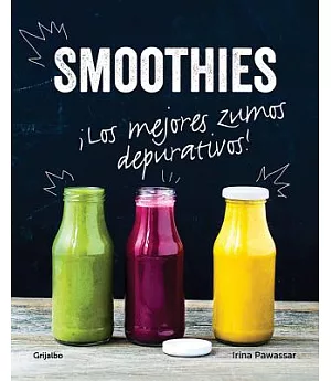 Smoothies: Los Mejores Zumos Depurativos /The Best Juices for Detoxing