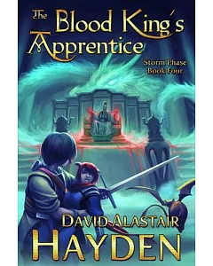 The Blood King’s Apprentice
