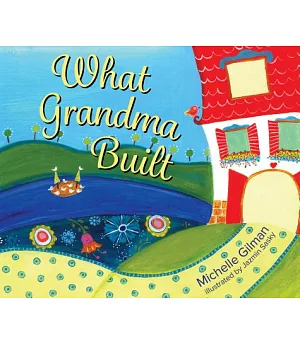 What Grandma Built