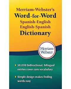 merriam-webster’s Word-for-Word Spanish-English Dictionary