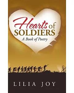Hearts of Soldiers: A Book of Poetry