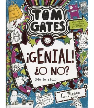Tom Gates ¡Genial! ¿O no? No lo sé/ Tom Gates YES! No Maybe