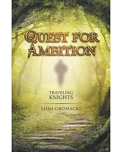 Quest for Ambition: Traveling Knights