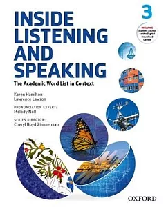 Inside Listening and Speaking, Level 3: The Academic Word List in context