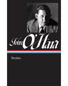 john O’hara: Stories
