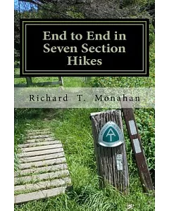 End to End in Seven Section Hikes: Quality Time Spent on the Appalachian Trail
