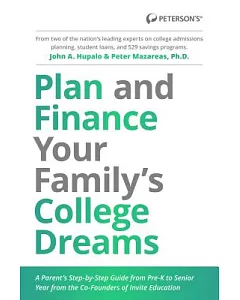 Plan and Finance Your Family’s College Dreams: A Parent’s Step-by-Step Guide from Pre-K to Senior Year