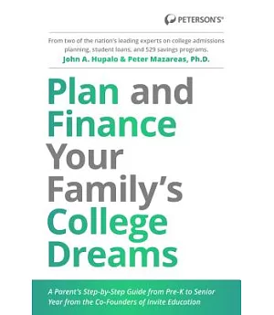 Plan and Finance Your Family’s College Dreams: A Parent’s Step-by-Step Guide from Pre-K to Senior Year