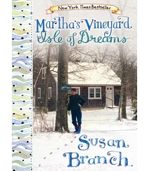 Martha’s Vineyard: Isle of Dreams