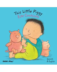 This Little Piggy / Este Cochinito