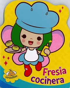 Fresia, cocinera / Strawberry, The Cook