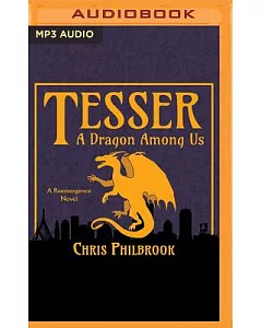 Tesser: A Dragon Among Us