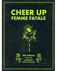 Cheer Up, Femme Fatale