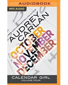 Calendar Girl: October, November, December