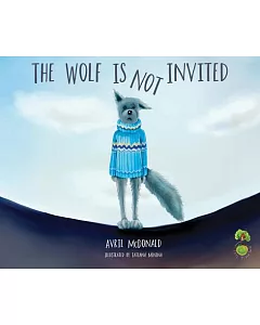 The Wolf Is Not Invited