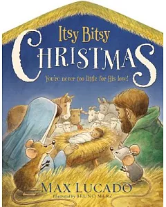 Itsy Bitsy Christmas: You’re Never Too Little for His Love