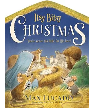 Itsy Bitsy Christmas: You’re Never Too Little for His Love