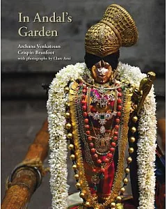 In Andal’s Garden: Art, Ornament and Devotion in Srivilliputtur