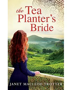 The Tea Planter’s Bride