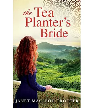 The Tea Planter’s Bride