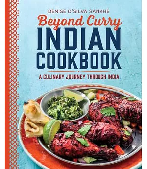Beyond Curry Indian Cookbook: A Culinary Journey Through India