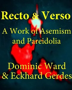 Recto & Verso: A Work of Asemism and Pareidolia