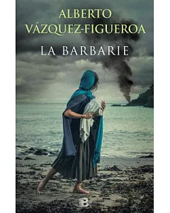 La Barbarie/ The Barbarism